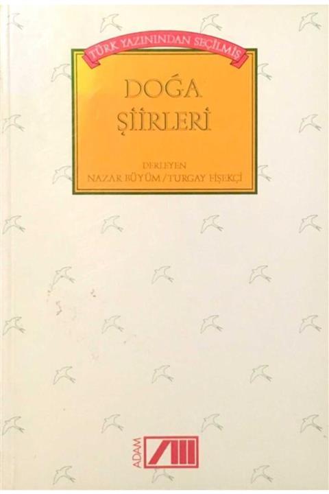 KitapSever Türk Yazınından Seçilmiş Doğa Şiirleri
