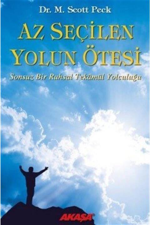 Akaşa Yayınları Az Seçilen Yolun Ötesi Sonsuz Bir Ruhsal Tekamül Yolculuğu