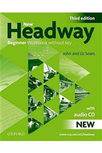 OXFORD UNIVERSITY PRESS New Headway: Beginner Third Edition: Workbook (without Key) Pack