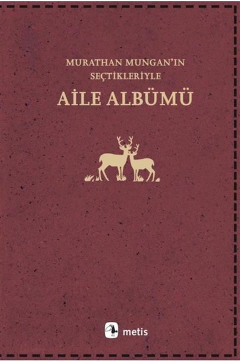 Anda Kitapçılık Aile Albümü Murathan Munganın Seçtikleriyle - Metis Yayıncılık