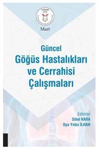 Akademisyen Kitabevi Güncel Göğüs Hastalıkları ve Cerrahisi Çalışmaları