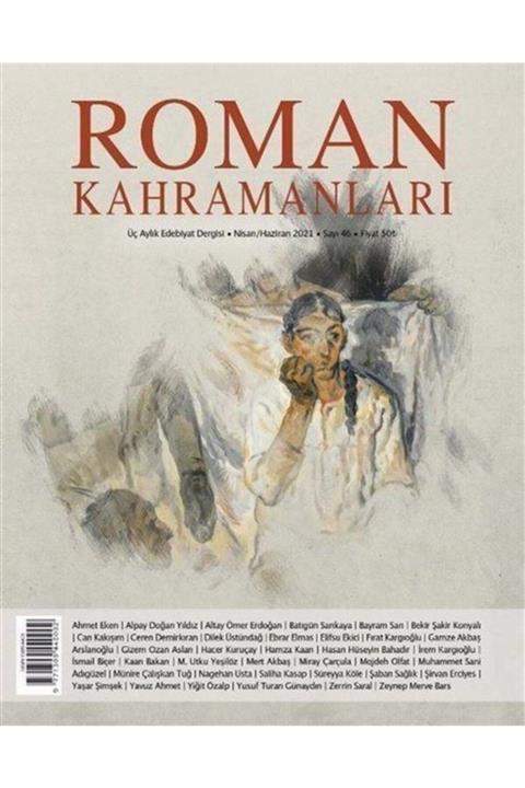Heyamola Yayınları Roman Kahramanları Üç Aylık Edebiyat Dergisi Sayı:46 Nisan-mayıs-haziran 2021