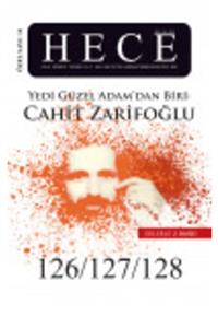 Hece Yayınları Dergi Hece Aylık Edebiyat Dergisi Cahit Zarifoğlu Özel Sayısı : 126-127-128 ( Ekli Ve Yenilenmiş Baskı )