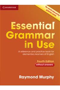 Cambridge University Press Essential Grammar In Use A1-b1 Without Answers Fourth Edition