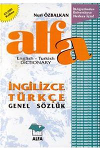 Alfa Yayıncılık Alfa Ingilizce Türkçe Genel Sözlük English-turkish Dictionary