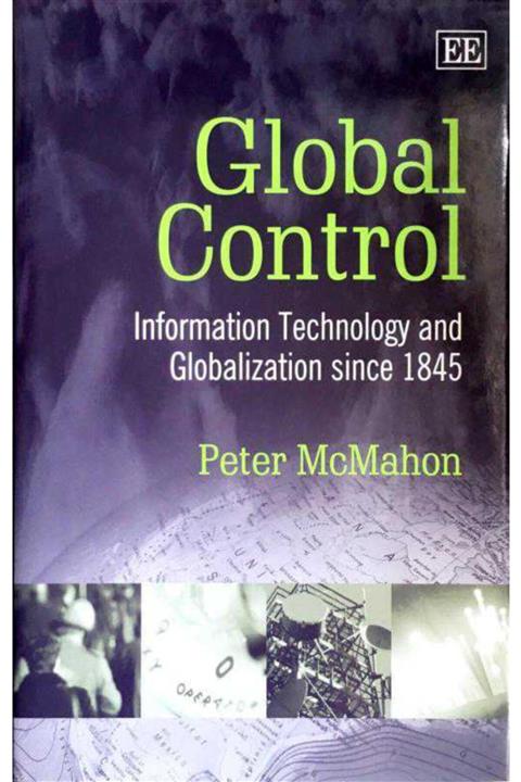 KitapSever Global Control Information Technology And Globalization Since 1845