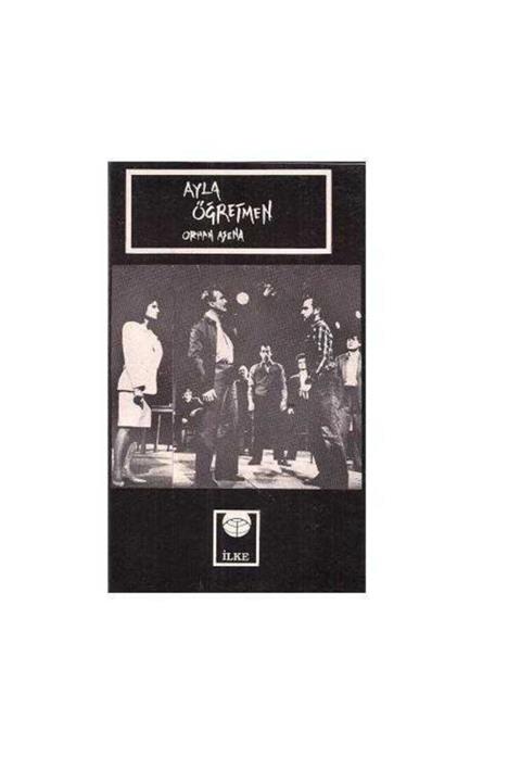 KitapSever Ayla Öğretmen - Orhan Asena