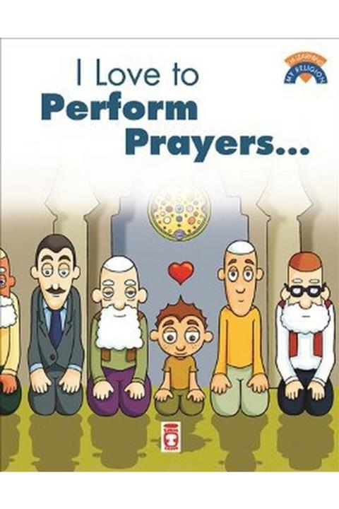 Timaş Yayınları  Özel Ürün I Like To Perform Prayers