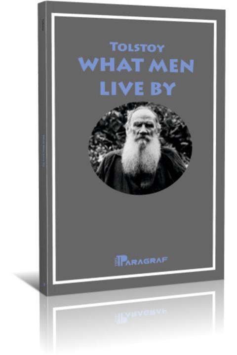 Yeni Paragraf Yayınları What Men Live By (ingilizce Roman)