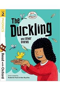 OXFORD UNIVERSITY PRESS Read With Oxford: The Duckling (stage 2)