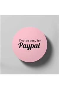 Fizello Paypal Hates Hot People Bardak Altlığı