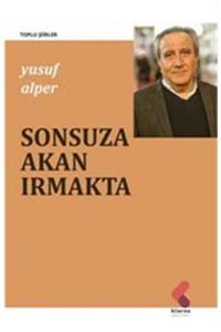 Klaros Yayınları Sonsuza Akan Irmakta