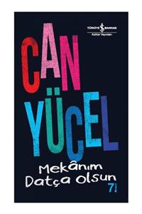 İş Bankası Kültür Yayınları Mekanım Datça Olsun  Can Yücel