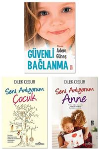 Yediveren Yayınları Güvenli Bağlanma-seni Anlıyorum Çocuk-seni Anlıyorum Anne