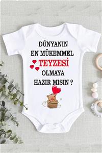 hamiletshirtum Teyze Mükemmel Teyze Müjde Organik Baskı Zıbın Body