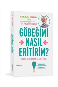 Hayykitap Fevzi Özgönül - Göbeğimi Nasıl Eritirim