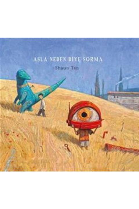 Desen Yayınları Asla Neden Diye Sorma