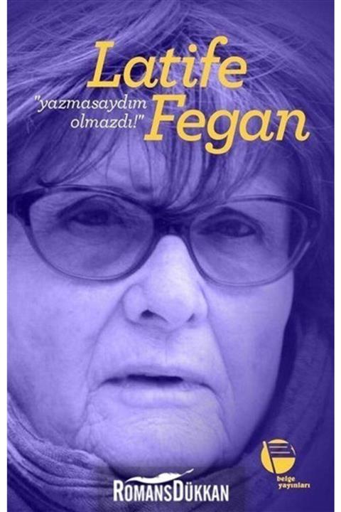 Belge Yayınları Yazmasaydım Olmazdı!