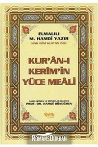 Çelik Yayınevi Kur'an-ı Kerim'in Yüce Meali & Hak Dini Kur'an Dili