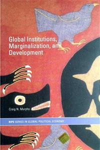 KitapSever Global Institutions, Marginalization, And Development