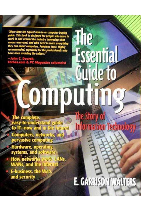 KitapSever The Essential Guide To Computing - The Story Of Information Technology