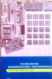 KitapSever The 8080 And 8085 Microprocessors And Peripherals