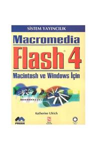 KitapSever Macromedia Flash 4 (windows Ve Macintosh Sürümü) - Katherine Ulrich