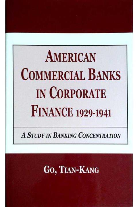 KitapSever American Commercial Banks In Corporate Finance, 1929-1941