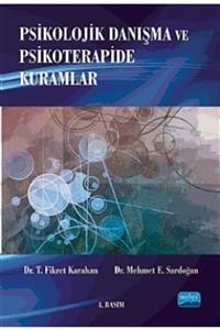 Nobel Akademik Yayıncılık Psikolojik Danışma Ve Psikoterapide Kuramlar