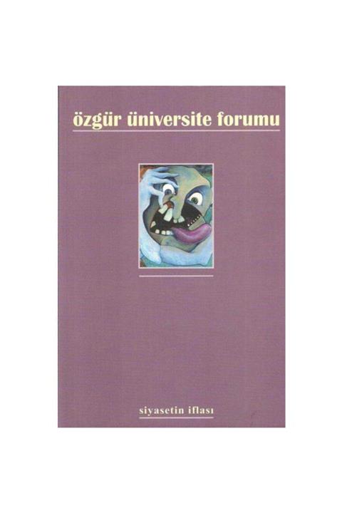 KitapSever Siyasetin Iflası Özgür Üniversite Forumu