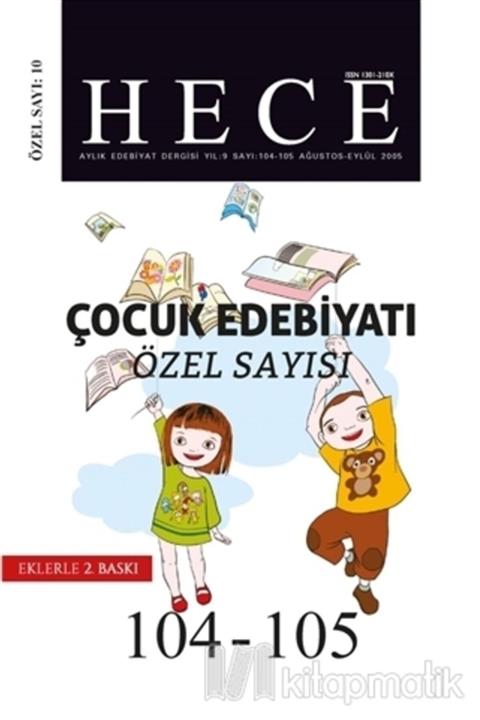 Hece Dergisi Hece Aylık Edebiyat Dergisi Çocuk Edebiyatı Özel Sayısı: 9 - 104/105 - Kolektif