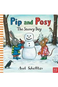 Nosy Crow Pıp And Posy The Snowy Day