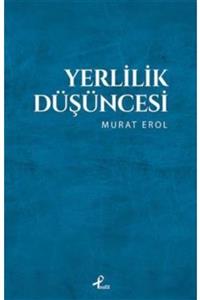 Profil Kitap Yerlilik Düşüncesi Murat Erol