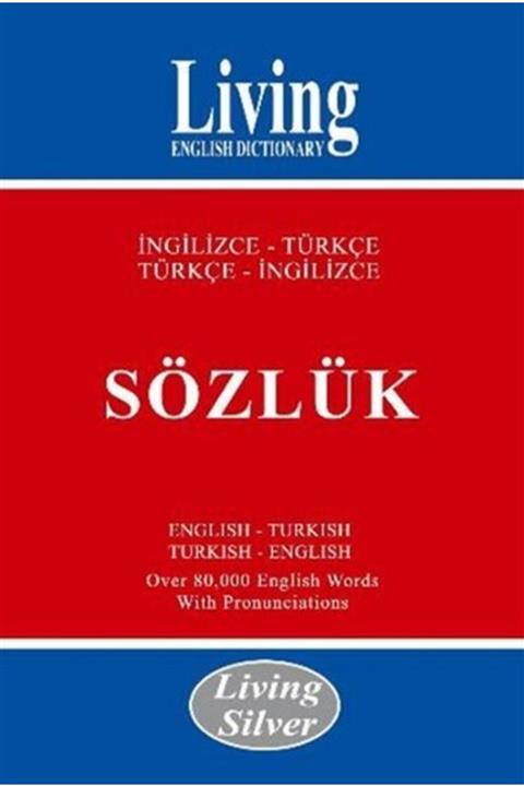 Living English Dictionary Living Silver Ingilizce Türkçe Türkçe Ingilizce Sözlük