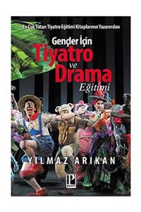 Pozitif Yayınları Gençler İçin Tiyatro ve Drama Eğitimi