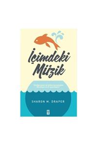 Genç Timaş Sharon M.draper Içimdeki Müzik