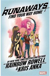 Marvel Comics Runaways By Rainbow Rowell Vol. 1