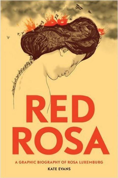 Verso Books Red Rosa: A Graphic Biography Of Rosa Luxemburg