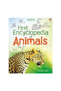 The Usborne First Encylopedia Of Animals