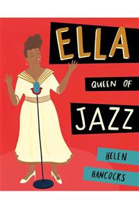 Frances Lincoln Limited Ella Queen Of Jazz