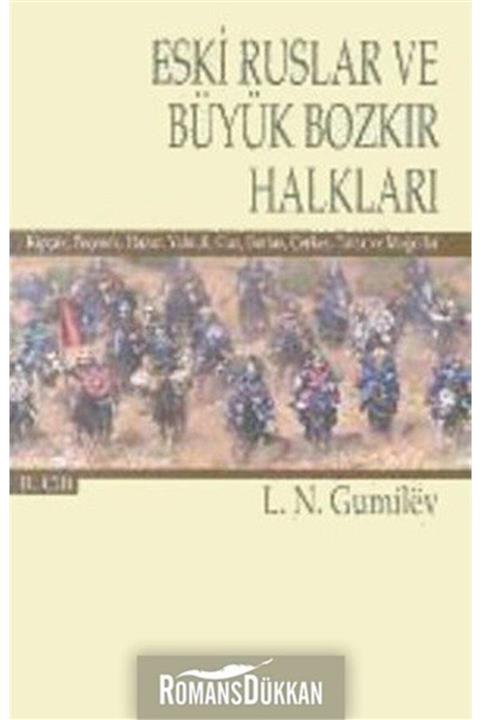 Selenge Yayınları Eski Ruslar Ve Büyük Bozkır Halkları Cilt: 2