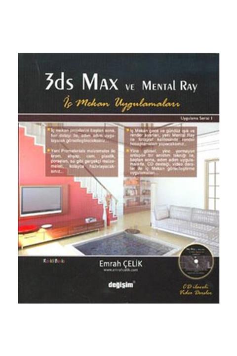 Değişim Yayınları 3 Ds Max Ve Mental Ray - Emrah Çelik