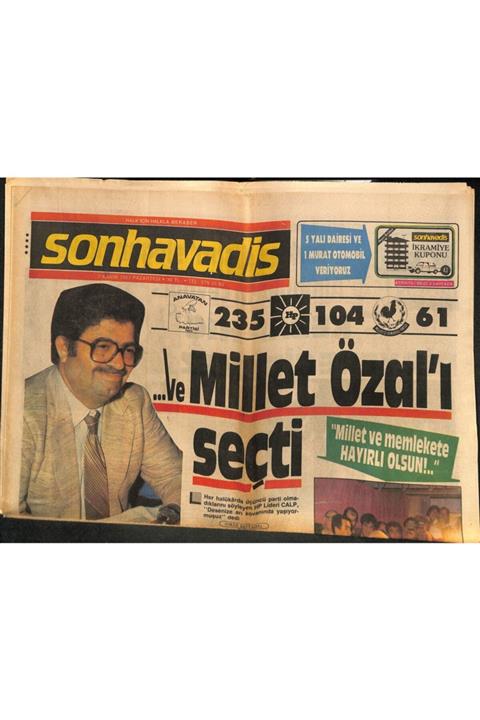 Gökçe Koleksiyon Son Havadis Gazetesi 7 Kasım 1983 - ...ve Millet Özal'ı Seçti , Millet Ve Memlekete Hayırlı Olsun !
