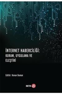 Beta Yayınevi İnternet Haberciliği  Kuram Uygulama ve Eleştiri Kolektif