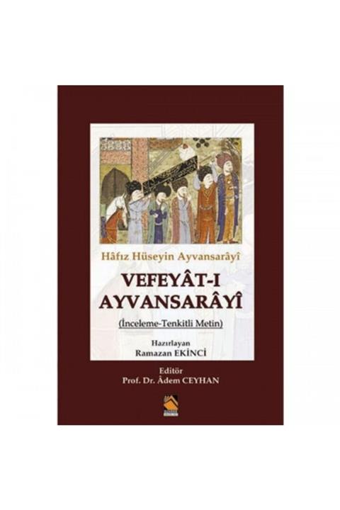 Buhara Yayınları Hafız Hüseyin Ayvansarayi Vefeyat-ı Ayvansarayi