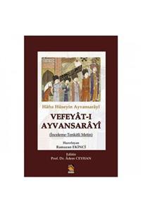 Buhara Yayınları Hafız Hüseyin Ayvansarayi Vefeyat-ı Ayvansarayi