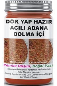 SPANA Dök Yap Hazır Acılı Adana Dolma Içi Ev Yapımı Katkısız 330gr