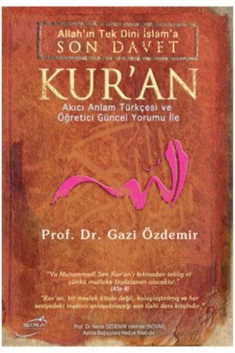 Şira Yayınları Allahın Tek Dini Islama Son Davet Kuran Ciltli