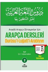 Ravza Yayınları Anadili Arapça Olmayanlar İçin Arapça Dersleri - Durusu'l-Luğati'l-Arabiyye 2