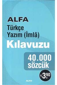 Alfa Yayınları Kampanya Alfa Türkçe Yazım Kılavuzu - 40.000 Sözcük